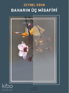 Baharın Misafiri
