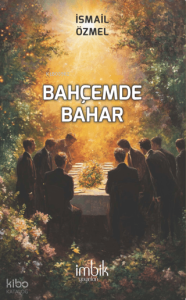 Bahçemde Bahar