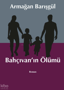 Bahçıvan’ın Ölümü