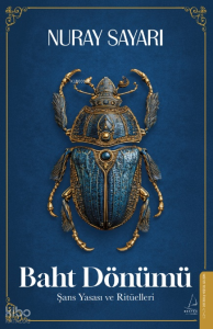 Baht Dönümü;Şans Yasası ve Ritüelleri