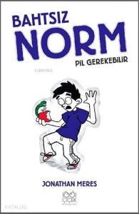 Bahtsız Norm (4.Cilt); Pil Gerekebilir