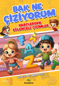 Bak Ne Çiziyorum -;Harflerden Eğlenceli Çizimler