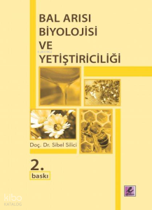 Bal Arısı Biyolojisi ve Yetiştiriciliği