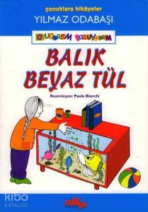 Balık Beyaz Tül