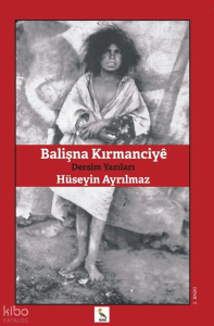 Balişna Kırmanciyê;Dersim Yazıları