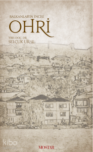 Balkanlar'ın İncisi Ohri