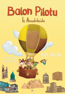Balon Pilotu İç Anadolu’da