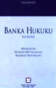 Banka Hukuku Cilt:1