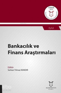 Bankacılık ve Finans Araştırmaları;(Aybak 2019 Eylül)