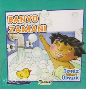 Banyo Zamanı Temiz Olmak