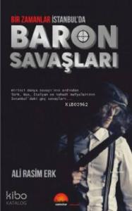 Baron Savaşları; Bir Zamanlar İstanbul'da