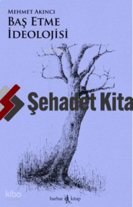 Baş Etme İdeolojisi