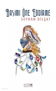 Başımı Öne Eğdirme