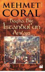 Başka Bir İstanbul'un Anıları