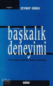 Başkalık Deneyimi; Kıta Avrupası Felsefesi Üzerine Denemeler