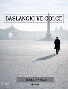 Başlangıç ve Gölge