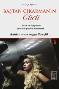 Baştan Çıkarmanın Gücü