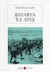 Batarya ile Ateş