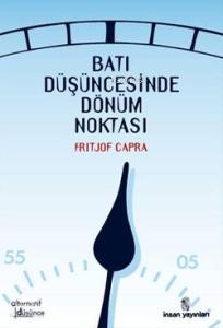 Batı Düşüncesinde Dönüm Noktası