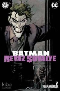 Batman Beyaz Şövalye Sayı 7
