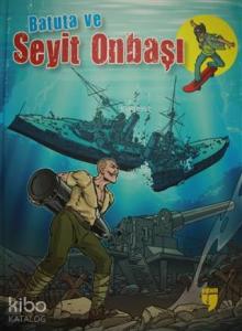 Batuta ve Seyit Onbaşı