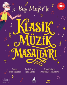 Bay Majör'le Klasik Müzik Masalları Tek Cilt Özel Baskı Mor Kapak (7 Kitap Bir Arada) (Ciltli)