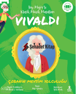 Bay Majör'le Klasik Müzik Masalları Vivaldi - Çobanın Mevsim Yolculuğu