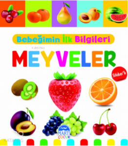 Bebeğimin İlk Bilgileri – Meyveler (Sticker’lı)