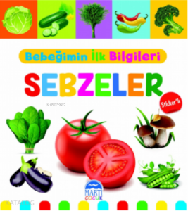 Bebeğimin İlk Bilgileri – Sebzeler (Sticker’lı)