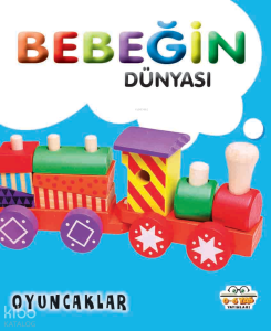 Bebeğin Dünyası Oyuncaklar