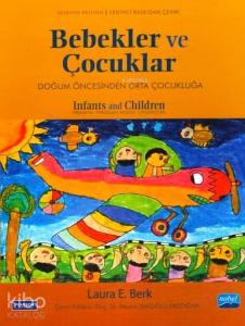 Bebekler ve Çocuklar; Doğum Öncesinden Orta Çocukluğa
