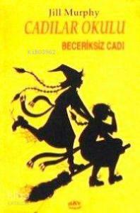 Beceriksiz Cadı
