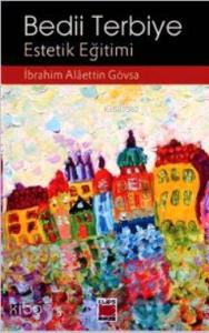 Bedii Terbiye; Estetik Eğitimi