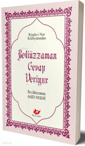 Bediüzzaman Cevap Veriyor