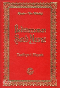 Bediüzzaman Said Nursi - Tarihçe-i Hayatı (Orta Boy) (Ciltli);Risale-i Nur Müdlifi