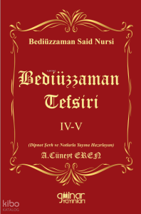 Bediüzzaman Tefsiri IV-V