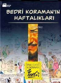 Bedri Koraman´ın Haftalıkları