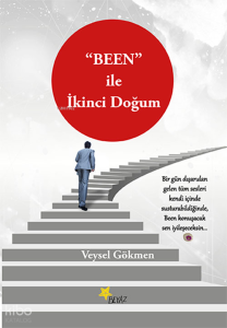 “BEEN” ile İkinci Doğum