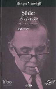 Behçet Necatigil Şiirler 1972-1979