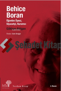 Behice Boran; Öğretim Üyesi, Siyasetçi, Kuramcı