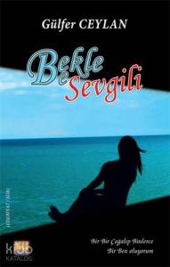 Bekle Be Sevgili