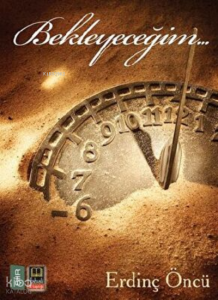 Bekleyeceğim