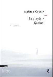 Bekleyişin Şarkısı
