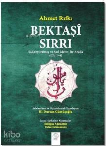 Bektaşi Sırrı; Sadeleştirlimiş ve Asıl Metin Bir arada