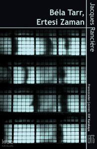 Béla Tarr, Ertesi Zaman