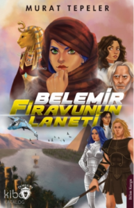 Belemir Firavunun Laneti