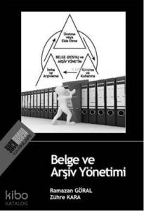 Belge ve Arşiv Yönetimi
