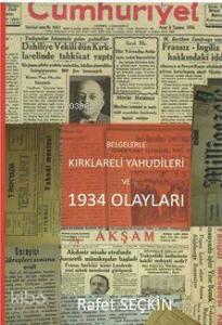Belgelerle Kırklareli Yahudileri ve 1934 Olayları