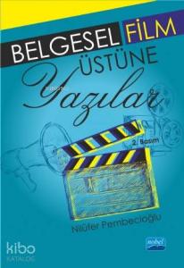 Belgesel Film Üstüne Yazılar