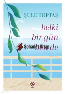 Belki Bir Gün Ben De